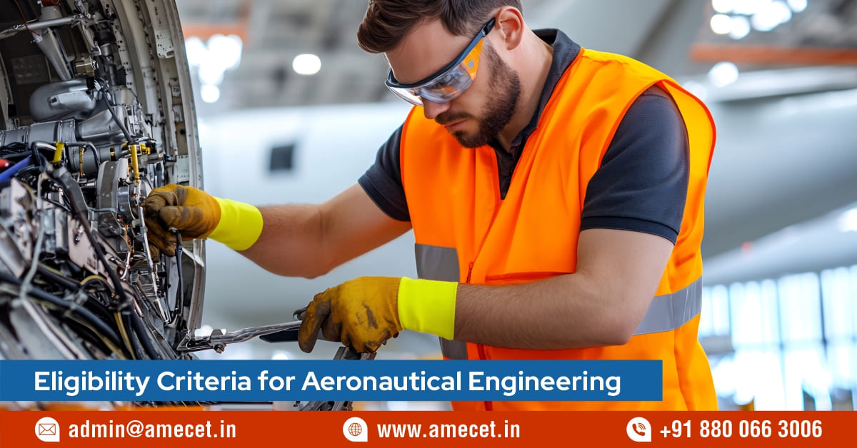Eligibility Criteria for Aeronautical Engineering